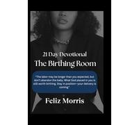 The Birthing Room