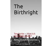 The Birthright: Two Stories - What Is It About Being Jewish?