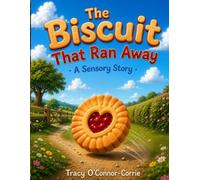 The Biscuit That Ran Away: A Sensory Story
