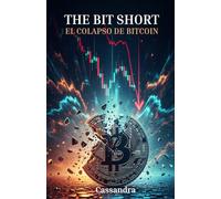 THE BIT SHORT: El Colapso de Biicoin