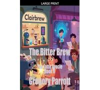 The Bitter Brew: 2