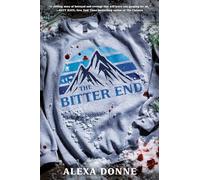 Alexa Donne The Bitter End (Copertina rigida)