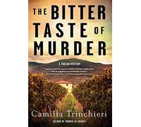 The bitter taste of murder: 2 - Trinchieri Camilla