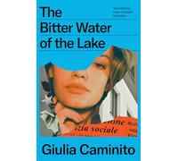 The Bitter Water of the Lake