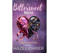 The Bittersweet Bond