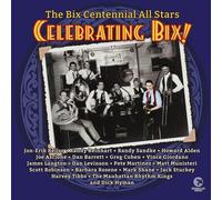 The Bix Centennial All Stars Celebrating Bix (Vinyl LP)