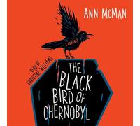 The Black Bird of Chernobyl
