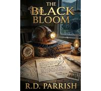 The Black Bloom: The Past Always Corrects Itself