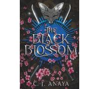 The Black Blossom: A Young Adult Romantic Fantasy