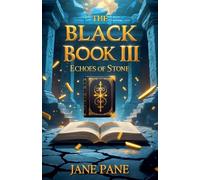 The Black Book III: Echoes of Stone: 3