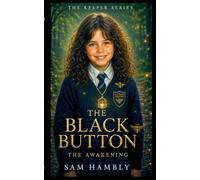 THE BLACK BUTTON - THE AWAKENING: 2