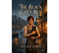 The Black Cat's Key: The Hearthglen Cat Prequel