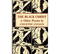 THE BLACK CHRIST & Other Poems: Richport Classics Annotated Editions