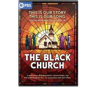 The Black Church: This Is Our Story, This Is Our Song Various contributors