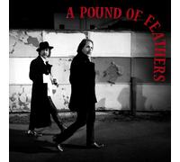 The Black Crowes A Pound of Feathers (CD) Album (PRESALE 13/03/2026)