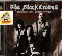 The Black Crowes - Trump Plaza Hotel, Atlantic City 1990 - Cd