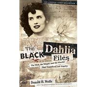 Don Wolfe The Black Dahlia Files (Tascabile)