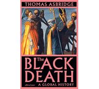 The Black Death: A Global History
