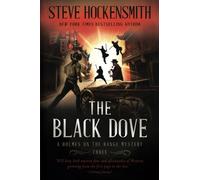 The Black Dove: A Western Mystery Series: 3