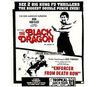 The Black Dragon / Enforcer From Death Row
