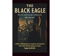 THE BLACK EAGLE: THE TANGIER CONSPIRACY