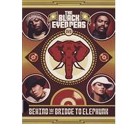 The Black Eyed Peas - Behind the bridge to elephunk
