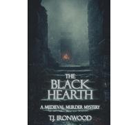The Black Hearth: A Medieval Murder Mystery