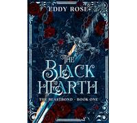 The Black Hearth: A romantasy with slow burn: A slow burn romance novel: 1