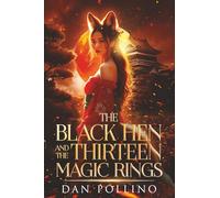 The Black Hen and the Thirteen Magic Rings