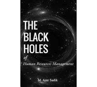 The Black Holes of Human Resources Management