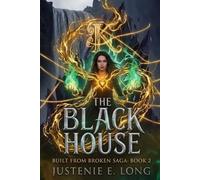 The Black House: Built From Broken: Book 2
