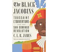 C.L.R. James The Black Jacobins (Tascabile)
