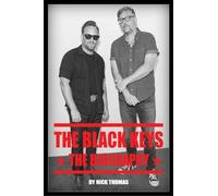 The Black Keys: The Biography
