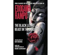 The Black Lizard and Beast in the Shadows - Edogawa Rampo