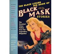 The Black Lizard Big Book of Black Mask Stories