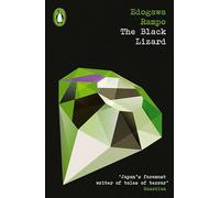 The Black Lizard: Edogawa Rampo