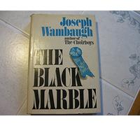 The black marble by Joseph Wambaugh (1978-08-01)