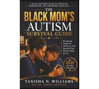 The Black Mom’s Autism Survival Guide: Navigating Diagnosis, Advocacy, and Systems That Weren’t Built for Us