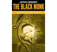 The Black Monk - ‘An 1894 Novella of Ambition and Illusion’