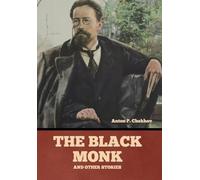 The Black Monk and Other Stories