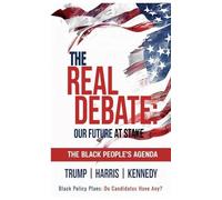 The Black People's Agenda The Real Debate (Copertina rigida)