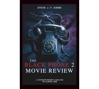 The Black Phone 2 Movie Review: A Complete Review & Analysis of Alpine Lake