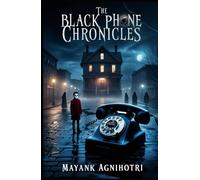 The Black Phone Chronicles