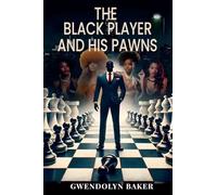 The Black Player and His Pawns