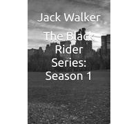 The Black Rider Series: Season 1