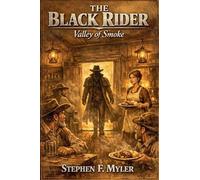 The Black Rider - Valley of Smoke: 3