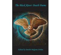 The Black River: Death Poems