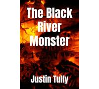 The Black River Monster