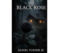 The Black Rose