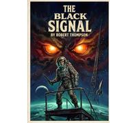 The Black Signal